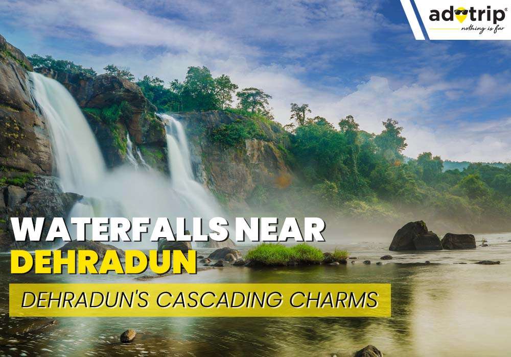 15 Best Waterfalls Near Dehradun